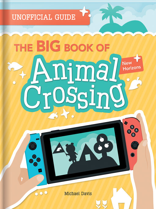 Title details for The BIG Book of Animal Crossing by Michael Davis - Available